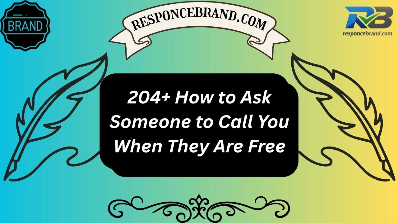 204-how-to-ask-someone-to-call-you-when-they-are-free