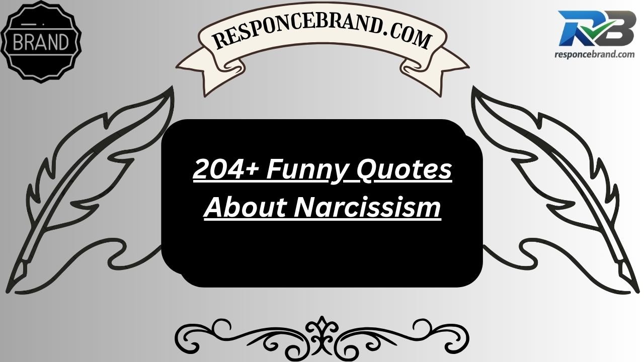 Funny Quotes About Narcissism