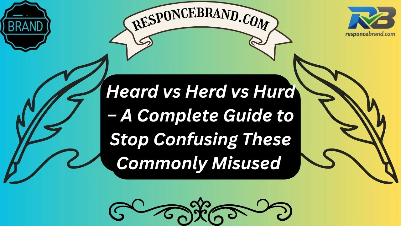 Heard vs Herd vs Hurd