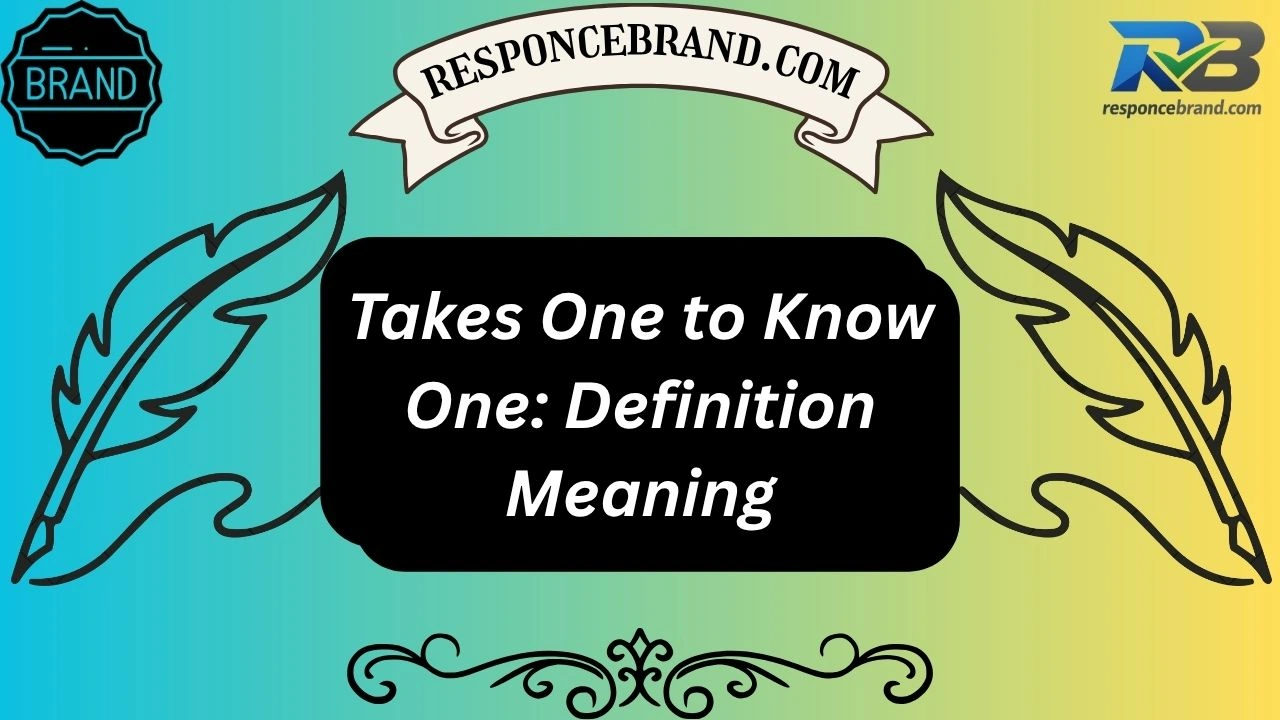 Takes One to Know One: Definition Meaning