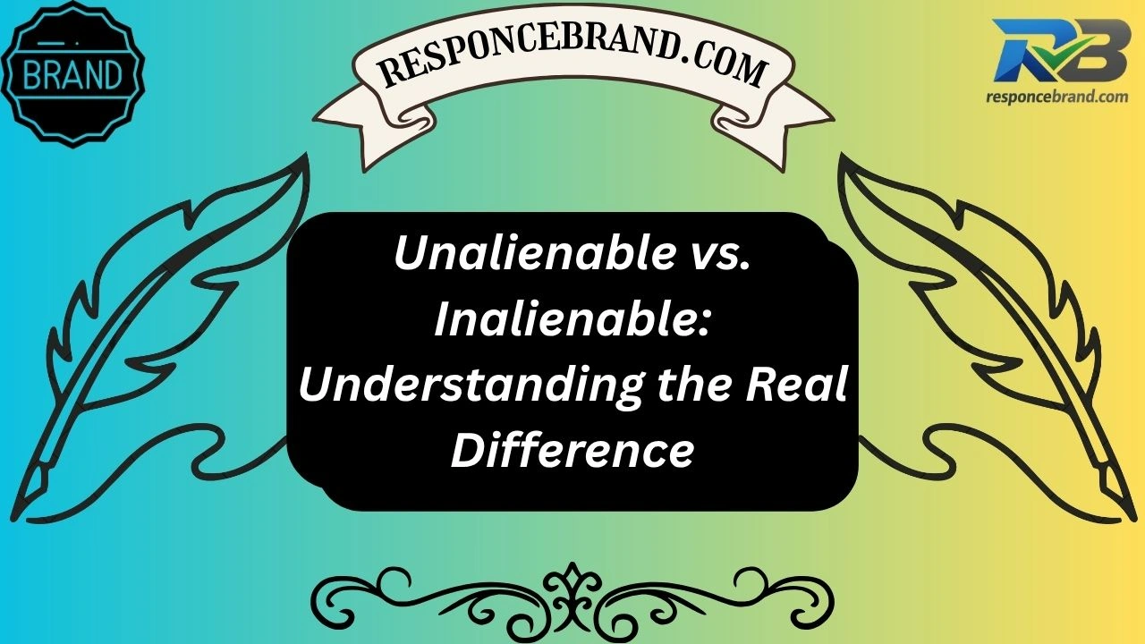 Unalienable vs. Inalienable: Understanding the Real Difference