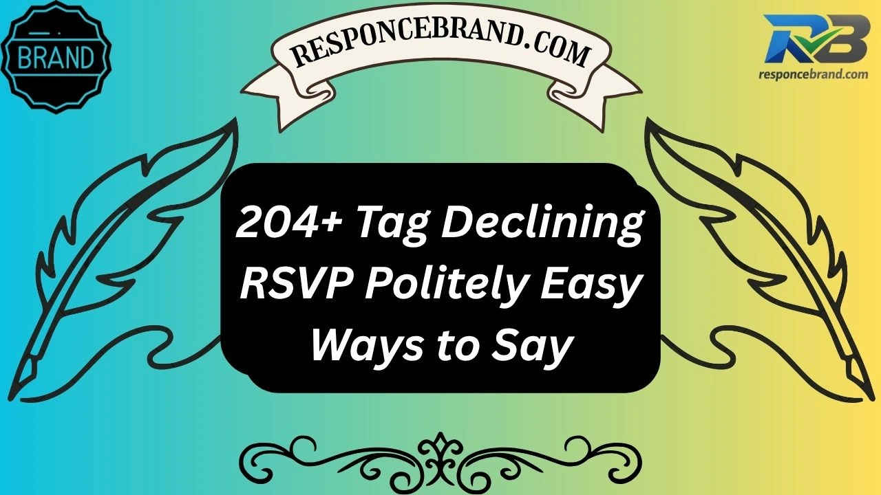 204+ Tag Declining RSVP Politely Easy Ways to Say