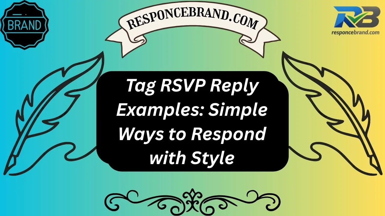 Tag RSVP Reply Examples: Simple Ways to Respond with Style